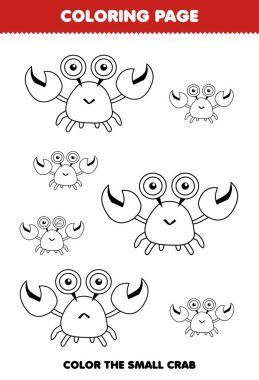 Education game for children coloring page big or small picture of cute cartoon crab animal line art printable worksheet