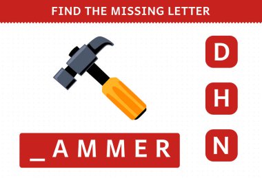 Education game for children find missing letter of cute cartoon hammer printable tool worksheet