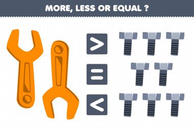 Education game for children more less or equal count the amount of cute cartoon wrench and bolt printable tool worksheet