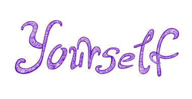 Kelimeyi kendin karalıyorsun. Mor. Beyaz arka planda izole edilmiş. El yazısı, yuvarlak harfler. Karanlık çizgilerin ana hatları. Sarmal doğrusal desenlerle dolu, ince çizgileri olan yarı daireler..