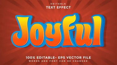 Joyful Editable Text Effect Design Template, Effect Saved In Graphic Style