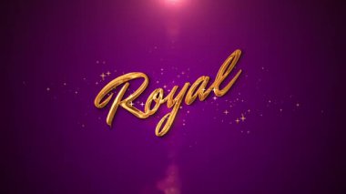 Golden Royal text animation with sparkling particles, shiny glow, and festive light effects. A luxurious and majestic design, perfect for branding, luxury events, weddings, anniversaries, achievemen