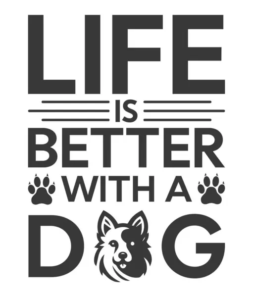 Hayat bir köpek tişörtü tasarımıyla daha güzel.