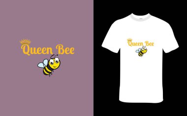 Queen Bee sevimli ve eğlenceli tişört tasarımı