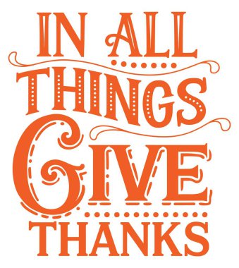 Her şeyde ilham verici şükran günü tipografi vektörüne şükret.