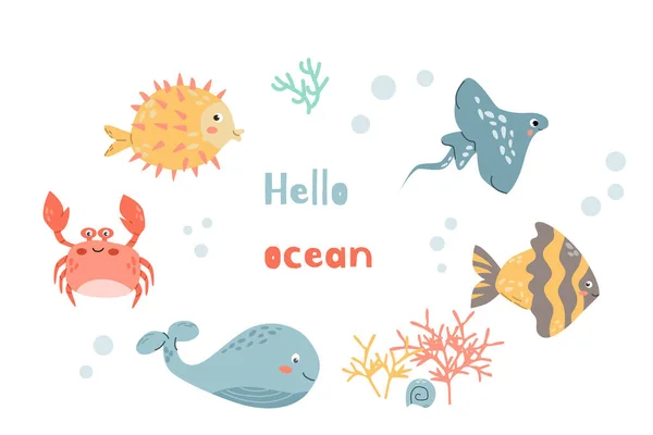 childish underwater animals and hello ocean quote. Vector illustration in flat style. Childish sea background with different fishes. stingray, whale, crabs, fugu fish.