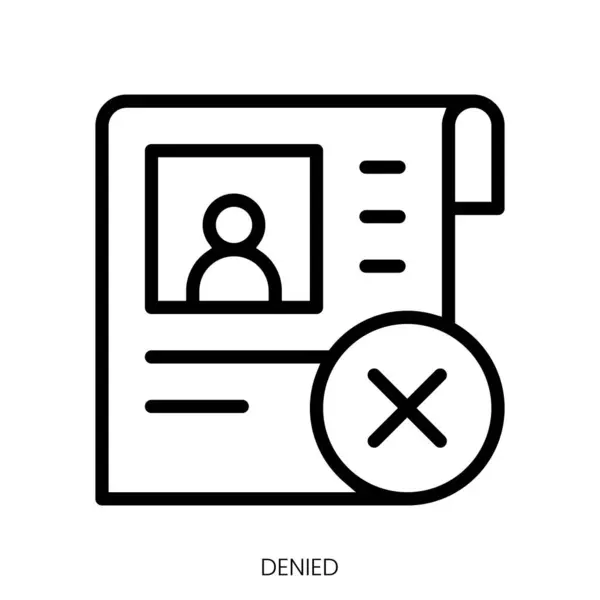 Denied Icon Line Art Style Design Isolated White Background — Stock Vector