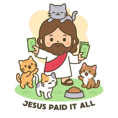 İsa 'nın Para ve Kedilerle Karikatürü, İsa' nın Hepsini Ödediğini söyleyen Metin
