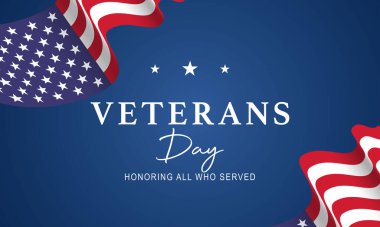 Veterans day. Honoring all who served. Veterans day background. design illustration. November 11 clipart