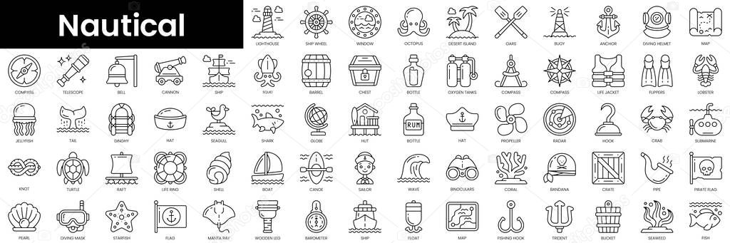 Set of outline nautical icons. Minimalist thin linear web icons bundle. vector illustration.