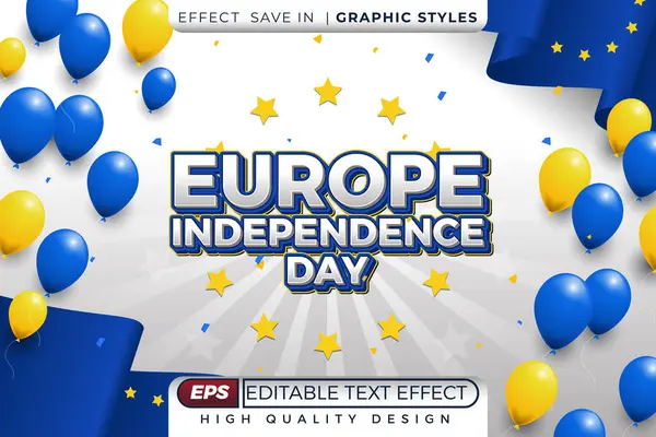 Düzenlenebilir 3D metin efekti Avrupa 'nın bağımsızlık günü