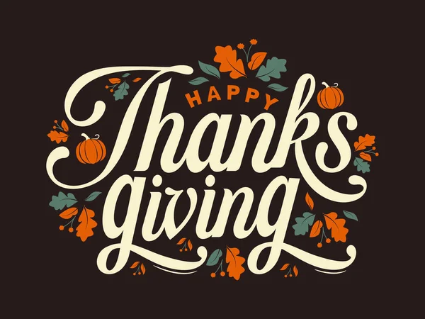 Счастливая Иллюстрация Дню Благодарения Написанная Элегантным Осенним Каллиграфическим Шрифтом Украшенная — стоковый вектор