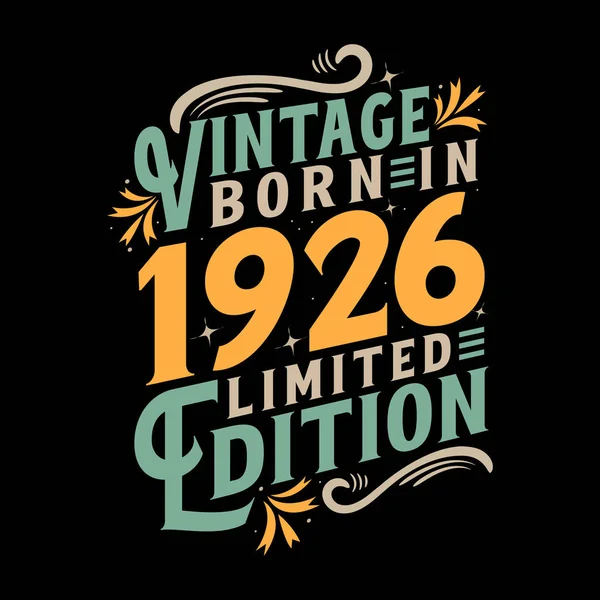 Vintage Geboren 1926 Geboren Vintage 1926 Verjaardagsfeest — Stockvector