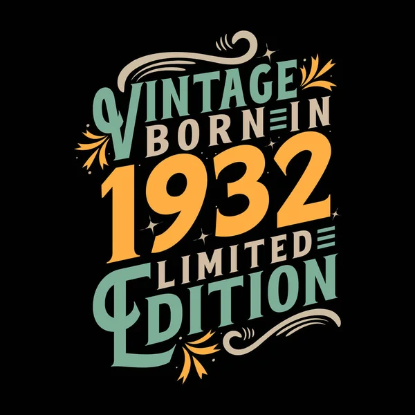Vintage Geboren 1932 Geboren Vintage 1932 Verjaardagsfeest — Stockvector