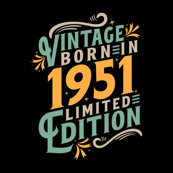 Vintage Geboren 1951 Geboren Vintage 1951 Verjaardagsfeest — Stockvector