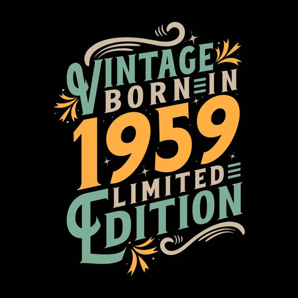 Vintage Geboren 1959 Geboren Vintage 1959 Verjaardagsfeest — Stockvector