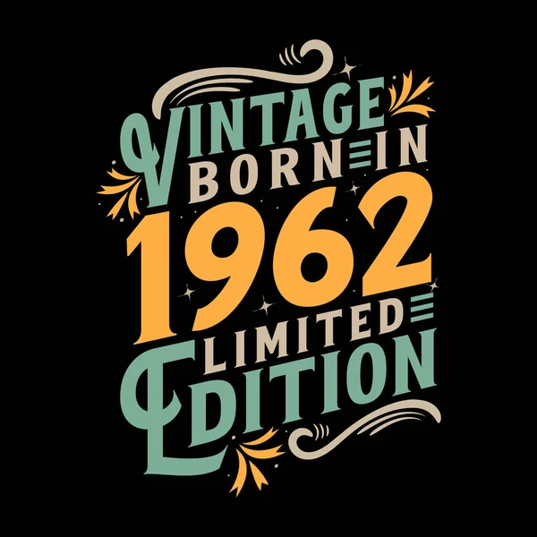 Vintage Geboren 1962 Geboren Vintage 1962 Verjaardagsfeest — Stockvector