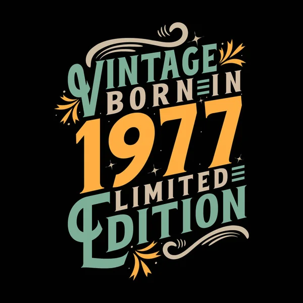 Vintage Geboren 1977 Geboren Vintage 1977 Verjaardagsfeest — Stockvector