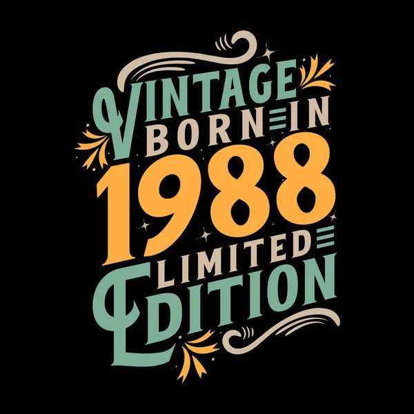 Vintage Γεννήθηκε 1988 Γεννήθηκε Στην Εσοδεία 1988 Γενέθλια Εορτασμός — Διανυσματικό Αρχείο
