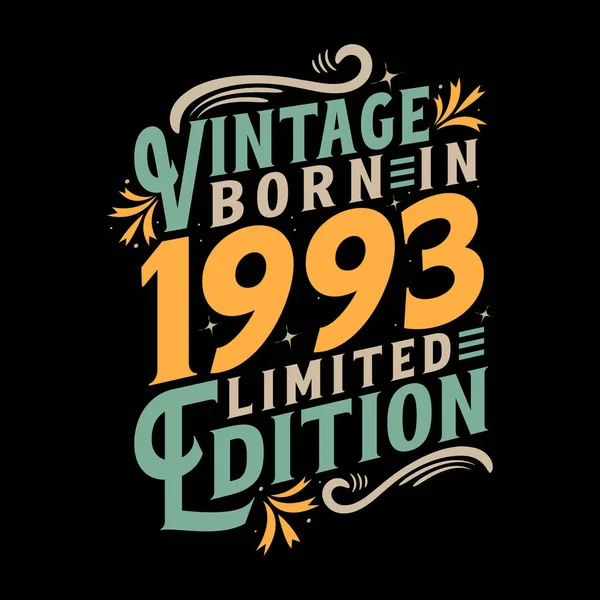 1993 Doğdu 1993 Vintage Doğdu Doğum Günü Kutlamaları — Stok Vektör