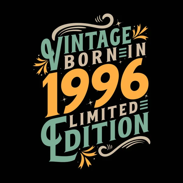 1996 Doğdu 1996 Vintage Doğdu Doğum Günü Kutlamaları — Stok Vektör