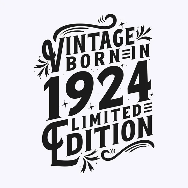 Vintage Nacido 1924 Nacido 1924 Celebración Del Cumpleaños Vintage — Archivo Imágenes Vectoriales