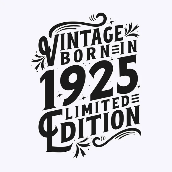 Vintage Nacido 1925 Nacido 1925 Celebración Del Cumpleaños Vintage — Archivo Imágenes Vectoriales