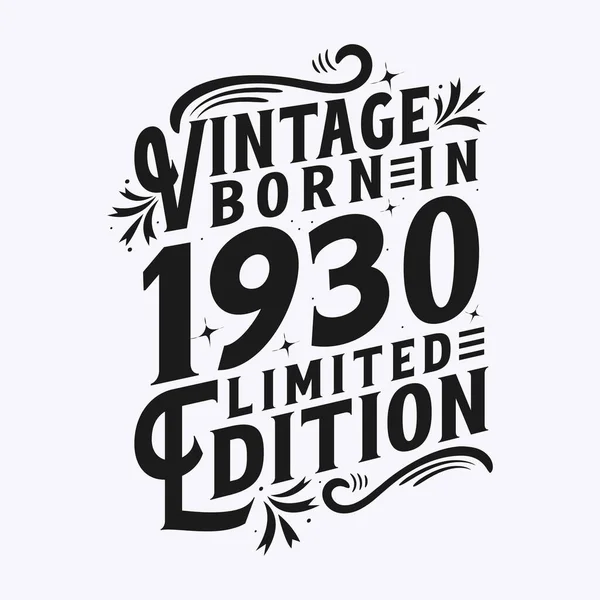 Vintage Nacido 1930 Vintage 1930 Cumpleaños Celebración — Archivo Imágenes Vectoriales