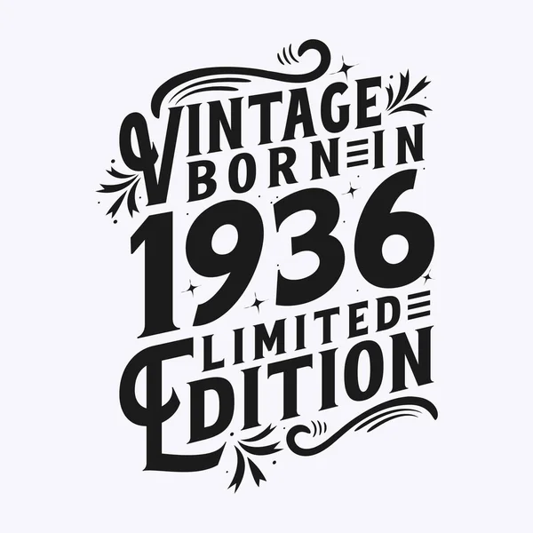 Vintage Nacido 1936 Nacido 1936 Celebración Del Cumpleaños Vintage — Archivo Imágenes Vectoriales