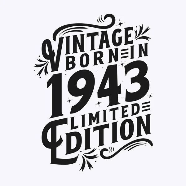 Vintage 1943 Doğumlu Vintage 1943 Doğumgünü Kutlaması — Stok Vektör