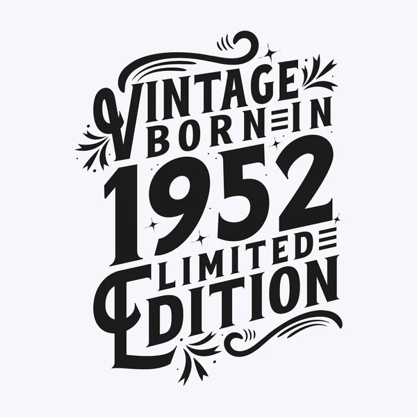 Vintage 1952 Doğumlu Vintage 1952 Doğumgünü Kutlaması — Stok Vektör