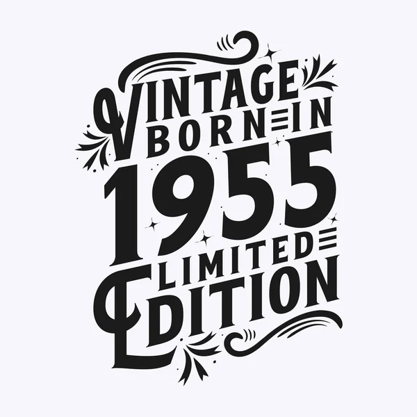 Vintage 1955 Doğumlu Vintage 1955 Doğumgünü Kutlamaları — Stok Vektör