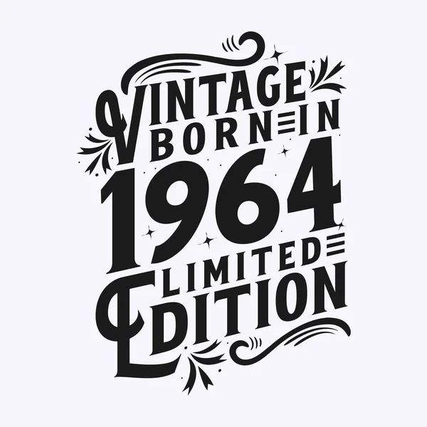 Vintage Born 1964 Born Vintage 1964 Születésnapi Ünnep — Stock Vector
