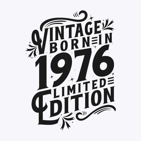 1976 Doğumlu 1976 Doğumlu Vintage 1976 Doğumgünü Kutlamaları — Stok Vektör