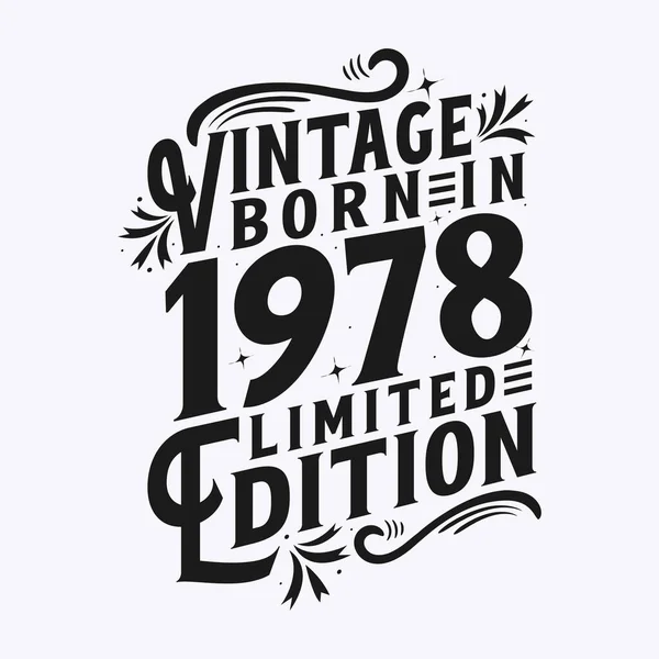 Vintage Nacido 1978 Nacido 1978 Celebración Del Cumpleaños Vintage — Archivo Imágenes Vectoriales