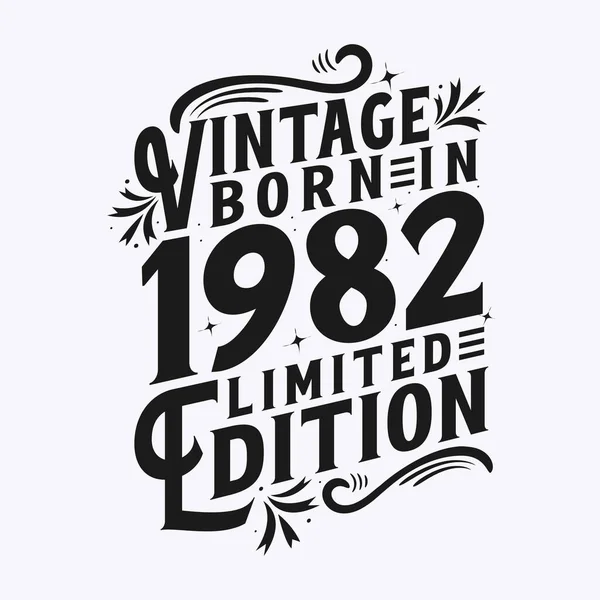 1982 Doğdu 1982 Vintage Doğdu Doğum Günü Kutlamaları — Stok Vektör