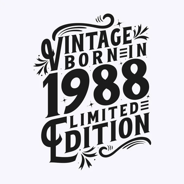 Vintage Γεννήθηκε 1988 Γεννήθηκε Στην Εσοδεία 1988 Γενέθλια Εορτασμός — Διανυσματικό Αρχείο
