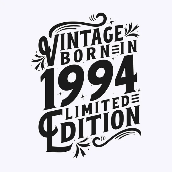 Vintage Nacido 1994 Nacido Vintage 1994 Cumpleaños — Archivo Imágenes Vectoriales