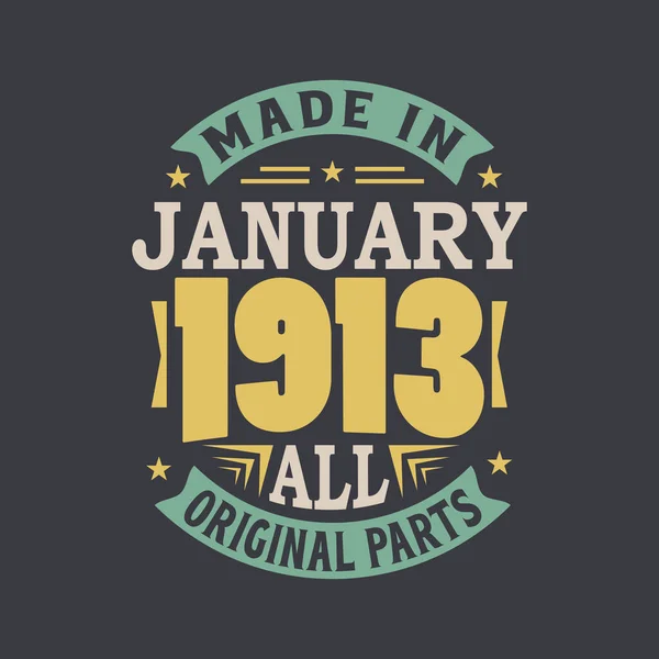 Geboren Januar 1913 Retro Vintage Birthday Made Januar 1913 Alle — Stockvektor