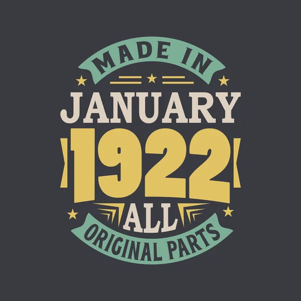 Geboren Januari 1922 Retro Vintage Verjaardag Gemaakt Januari 1922 Alle — Stockvector