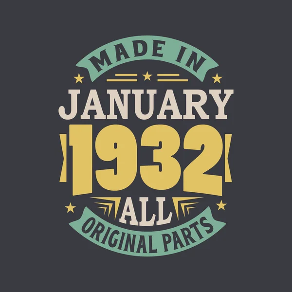 Ocak 1932 Doğdu Retro Vintage Doğum Günü Ocak 1932 Yapıldı — Stok Vektör