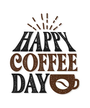 Uluslararası kahve günü vektör illüstrasyonundan alıntı yapıyorum. Beyaz arka planda harf tipografisi ve bir fincan kapuçino içeren el çizimi vektör logoti.