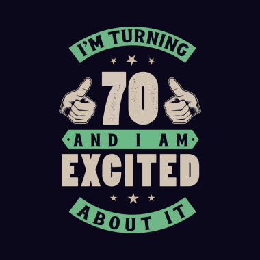 70 'ime giriyorum ve çok heyecanlıyım. 70 yıllık doğum günü kutlaması. Klasik yazı dizaynı..