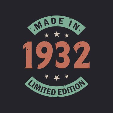 1932 yapımı Limited Edition. Klasik 1932 doğumgünü tişörtü