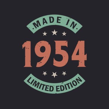 1954 yapımı Limited Edition. Klasik 1954 doğumgünü tişörtü