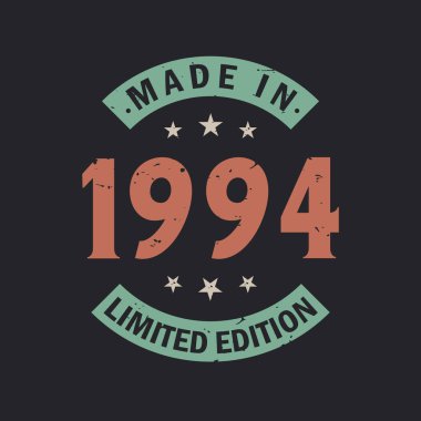 Made in 1994 Limited Edition. Vintage 1994 birthday T-shirt clipart