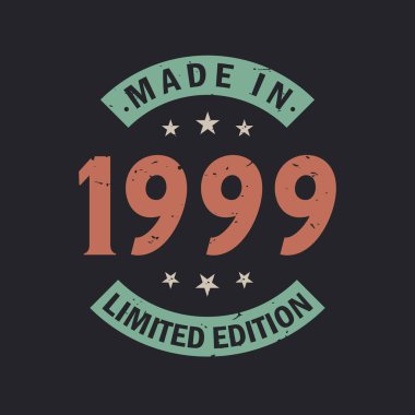 1999 yapımı Limited Edition. Klasik 1999 doğumgünü tişörtü