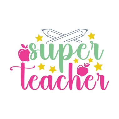 Süper öğretmen, öğretmenler tasarım paketi, öğretmenler günü tasarımı, renkli öğretmenler günü