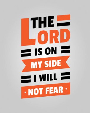 Tanrı benim tarafımda. Korkmayacağım. Tişört, poster ya da duvar resimlerindeki baskılar için tipografi motivasyonu alıntıları. Motivasyonal kelimeler. İncil Ayeti.