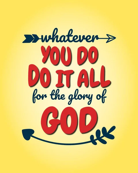 Wat Ook Doet Doe Het Allemaal Voor Glorie Van God — Stockvector